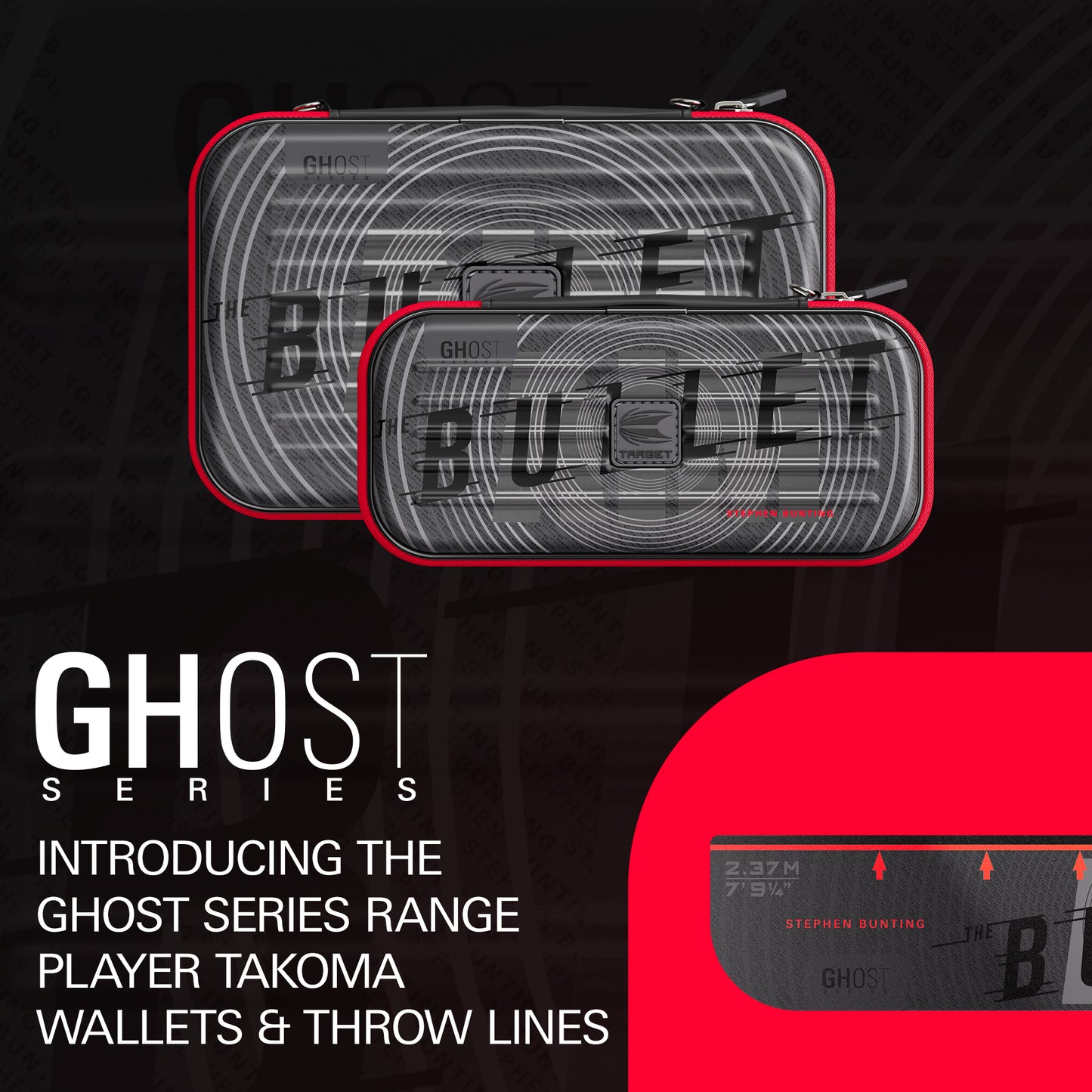 TARGET - TAKOMA - STEPHEN BUNTING - GHOST - TAKOMA DARTS CASE - 2025